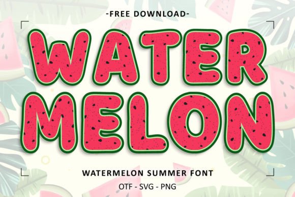 Watermelon Summer: The Font That Brings a Slice of Sunshine to Your Designs